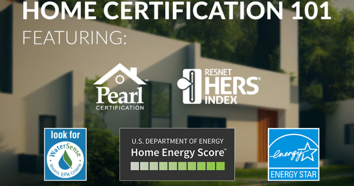 Home Certification 101: What Is Home Pearl Certification